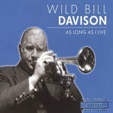 Davison Wild Bill - As Long As I Live in the group CD / Jazz at Bengans Skivbutik AB (4237624)