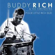 Buddy Rich & His Orch - Poor Little Rich Bud in the group CD / Jazz at Bengans Skivbutik AB (4237630)