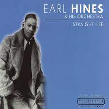 Hines Earl & His Orchestra - Straight Life in the group OUR PICKS / CDSALE2303 at Bengans Skivbutik AB (4237634)