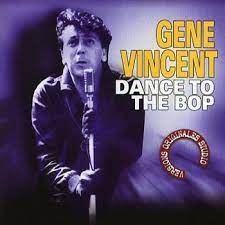 Gene Vincent - Dance To The Bop in the group CD / Pop-Rock at Bengans Skivbutik AB (4237677)