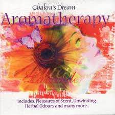 Chakra´S Dream - Aromatherapy i gruppen VI TIPSAR / CDSALE2303 hos Bengans Skivbutik AB (4237732)