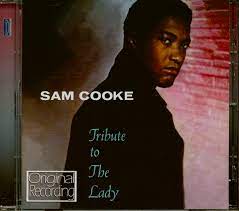 Sam Cooke - Tribute To The Lady in the group CD / Pop-Rock at Bengans Skivbutik AB (4237752)