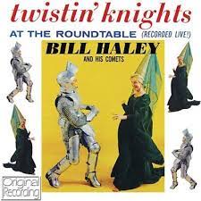 Bill Haley And His Comets - Twistin Knights At The Roundtable in the group CD / Pop-Rock at Bengans Skivbutik AB (4237759)