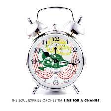 Soul Express Orchestra - Time For A Change in the group CD / Pop-Rock at Bengans Skivbutik AB (4237890)