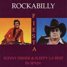 Rockabilly Fiesta - Sonny Fisher & Sleepy La Beef In Spain in the group OUR PICKS / CDSALE2303 at Bengans Skivbutik AB (4237916)