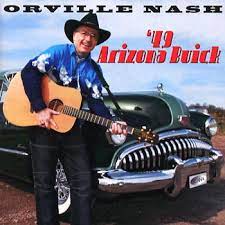 Orville Nash - 49 Arizona Buick in the group CD / Country at Bengans Skivbutik AB (4237954)