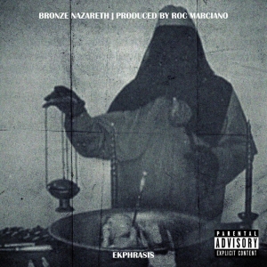BRONZE NAZARETH & ROC MARCIANO - EKPHRASIS in the group OTHER / Övrigt /  at Bengans Skivbutik AB (4238761)
