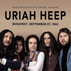 Uriah Heep - Budapest, September 07, 1982 in the group OTHER / Övrigt /  at Bengans Skivbutik AB (4238892)