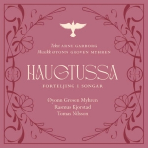 Øyonn Groven Myhren - Haugtussa Triologi - Forteljing I S in the group OTHER / Övrigt /  at Bengans Skivbutik AB (4238897)