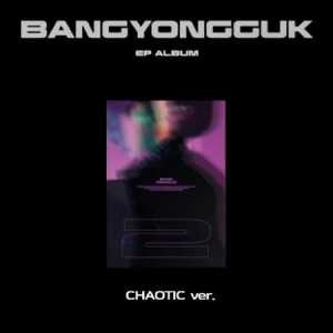 BANG YONGGUK - Vol2. (2) CHAOTIC Ver in the group Minishops / K-Pop Minishops / K-Pop Miscellaneous at Bengans Skivbutik AB (4239105)