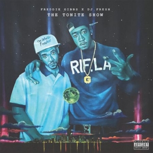 Freddie Gibbs / Dj Fresh - The Tonite Show in the group Minishops / Freddie Gibbs at Bengans Skivbutik AB (4239224)