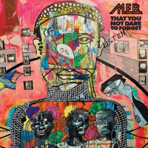 M.E.B. - That You Not Dare To Forget in the group OTHER / Övrigt /  at Bengans Skivbutik AB (4239826)