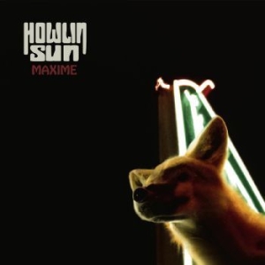 Howlin' Sun - Maxime in the group OTHER / -Start BOR1 at Bengans Skivbutik AB (4240318)