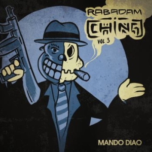 Mando Diao - Rabadam Ching Vol 3 in the group VINYL / Pop-Rock at Bengans Skivbutik AB (4240319)