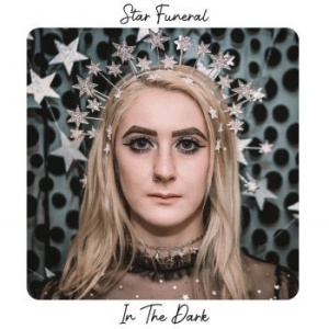 Star Funeral - In The Dark (Ltd Silver Vinyl) in the group VINYL / Rock at Bengans Skivbutik AB (4240321)