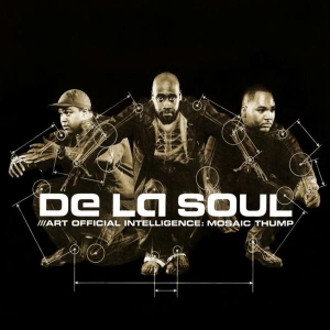 De La Soul - Art Official Intelligence: Mosaic Thump in the group Hip Hop-Rap at Bengans Skivbutik AB (4240409)