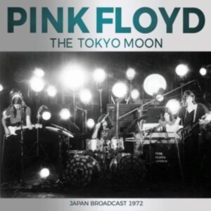 Pink Floyd - Tokyo Moon The in the group CD / Pop-Rock at Bengans Skivbutik AB (4240820)