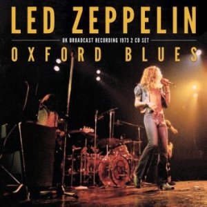 Led Zeppelin - Oxford Blues (2 Cd) in the group CD / Hårdrock/ Heavy metal at Bengans Skivbutik AB (4240829)