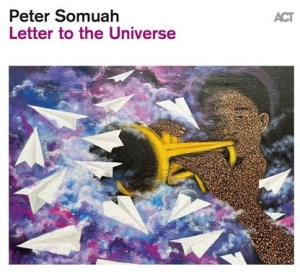 Somuah Peter - Letter To The Universe in the group CD / Jazz at Bengans Skivbutik AB (4240979)