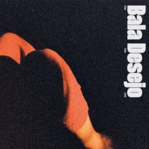 Bala Desejo - Sim Sim Sim in the group VINYL / World Music at Bengans Skivbutik AB (4241046)
