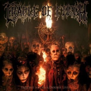 Cradle Of Filth - Trouble And Their Double Lives in the group MUSIK / Dual Disc / Hårdrock/ Heavy metal at Bengans Skivbutik AB (4241267)