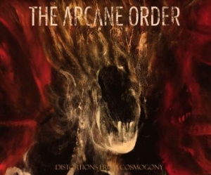 Arcane Order The - Distortions From Cosmogony (Digipac in the group CD / Hårdrock at Bengans Skivbutik AB (4241939)