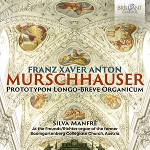 Murschhauser Franz Xaver Anton - Prototypon Longo-Breve Organicum in the group Externt_Lager /  at Bengans Skivbutik AB (4242237)