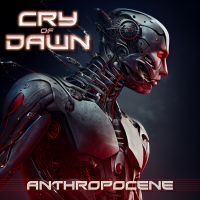 Cry Of Dawn - Anthropocene in the group CD / Hårdrock/ Heavy metal at Bengans Skivbutik AB (4242320)