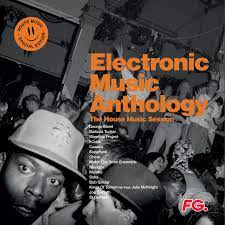 Electronic Music Anthology - House Music Session in the group VINYL / Pop at Bengans Skivbutik AB (4242553)