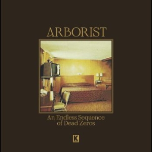 Arborist - An Endless Sequence Of Dead Zeros in the group CD / Pop at Bengans Skivbutik AB (4242601)