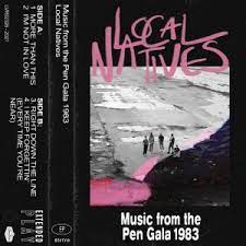 Local Natives - Music from the pen gala 1983 (Rsd) i gruppen VI TIPSAR / Record Store Day / RSD-Rea / RSD50% hos Bengans Skivbutik AB (4243925)