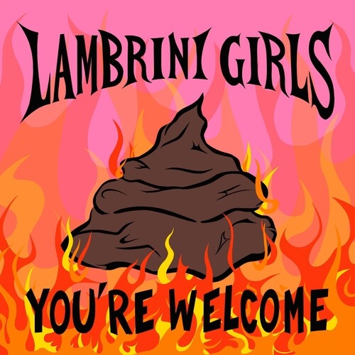 Lambrini Girls - You're Welcome in the group OUR PICKS / Way Out West 2026 at Bengans Skivbutik AB (4244305)