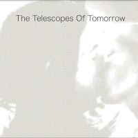 Telescopes The - Of Tomorrow in the group VINYL / Hårdrock,Pop-Rock at Bengans Skivbutik AB (4244329)