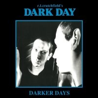 Dark Day R.L. Crutchfield - Darker Days - 3 Cd Box (Exterminati in the group CD / Pop-Rock at Bengans Skivbutik AB (4244378)