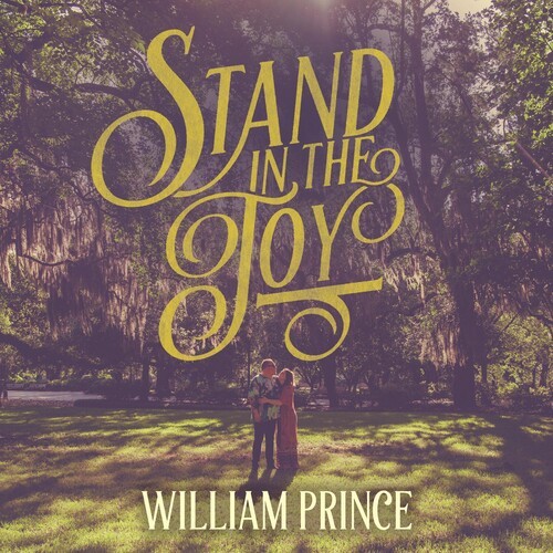 William Prince - Stand In The Joy in the group CD / Worldmusic/ Folkmusik at Bengans Skivbutik AB (4244886)
