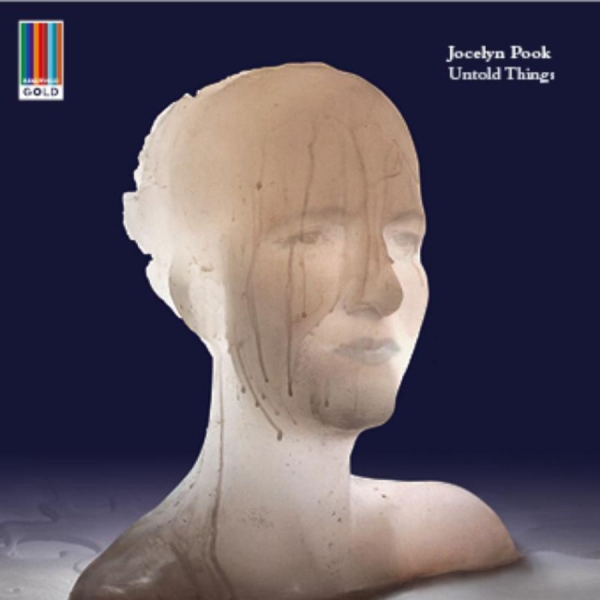 Jocelyn Pook - Untold Things in the group OTHER / Övrigt /  at Bengans Skivbutik AB (4244888)