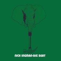 Ingman Nick - Big Beat in the group CD / Jazz at Bengans Skivbutik AB (4245211)