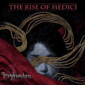 Imaginaerium - Rise Of Medici The (Digipack) in the group CD / Hårdrock/ Heavy metal at Bengans Skivbutik AB (4245252)