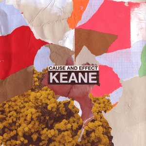 Keane - Cause And Effect (Bonus 10 Inch Blue Vinyl) in the group Labels /  at Bengans Skivbutik AB (4245305)