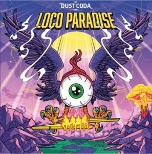 Dust Coda The - Loco Paradise (Digipack) in the group CD / Hårdrock/ Heavy metal at Bengans Skivbutik AB (4245472)