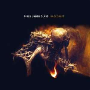Girls Under Glass - Backdraft (Digipack) in the group CD / Pop at Bengans Skivbutik AB (4246451)