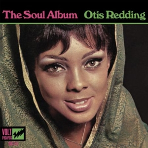 Otis Redding - The Soul Album Otis Redding in the group OUR PICKS / Bengans Staff Picks / Find your soul at Bengans Skivbutik AB (4246602)