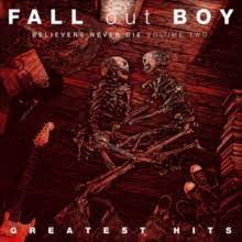 Fall Out Boy - Believers Never Die in the group Labels /  at Bengans Skivbutik AB (4246869)