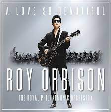 Roy Orbison and The Royal Philharmonic O - A Love So Beautiful in the group Labels /  at Bengans Skivbutik AB (4246882)