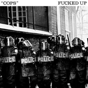 Fucked Up - Cops (Clear Vinyl) in the group VINYL / Hårdrock/ Heavy metal at Bengans Skivbutik AB (4248579)