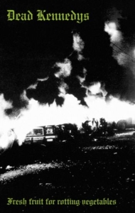 Dead Kennedys - Fresh Fruit For Rotting Vegetables in the group Pop-Rock at Bengans Skivbutik AB (4248674)