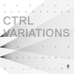 Schumacher Pascal - Ctrl Variations (2Lp) in the group Externt_Lager /  at Bengans Skivbutik AB (4248765)