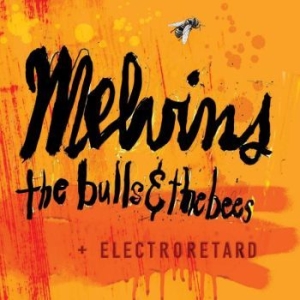 Melvins - The Bulls & The Bees + Electroretar in the group Minishops / Melvins at Bengans Skivbutik AB (4249593)