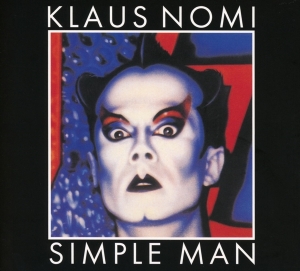 Nomi Klaus - Simple Man in the group OTHER / Övrigt /  at Bengans Skivbutik AB (4250098)