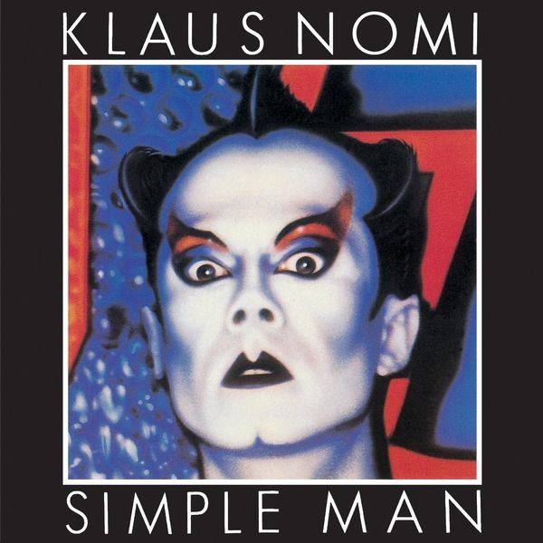 Klaus Nomi - Simple Man in the group CD / Pop-Rock at Bengans Skivbutik AB (4250098)